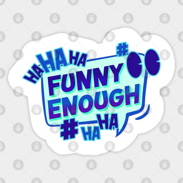 Funny Enough Comic Sticker by TEENIE DESIGN